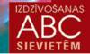 Izdzīvošanas ABC sievietēm
