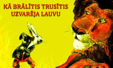Pirmizrādi piedzīvos animācijas filma 'Kā Brālītis Trusītis uzvarēja Lauvu'