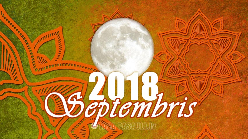 Ko Mēness kalendārs mums sola septembrī?